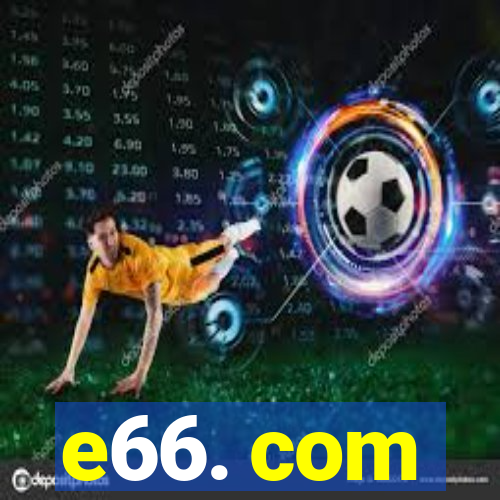 e66. com